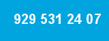 929 531 24 07